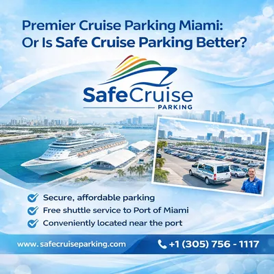 Premier_Cruise_Parking_Miami__Or_Is_Safe_Cruise_Parking_Better_