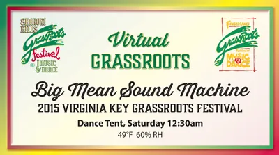 2015-02-21_-_Virtual_GRASSROOTS_-_Big_Mean_Sound_Machine_-_2020-11-04_7_30PM